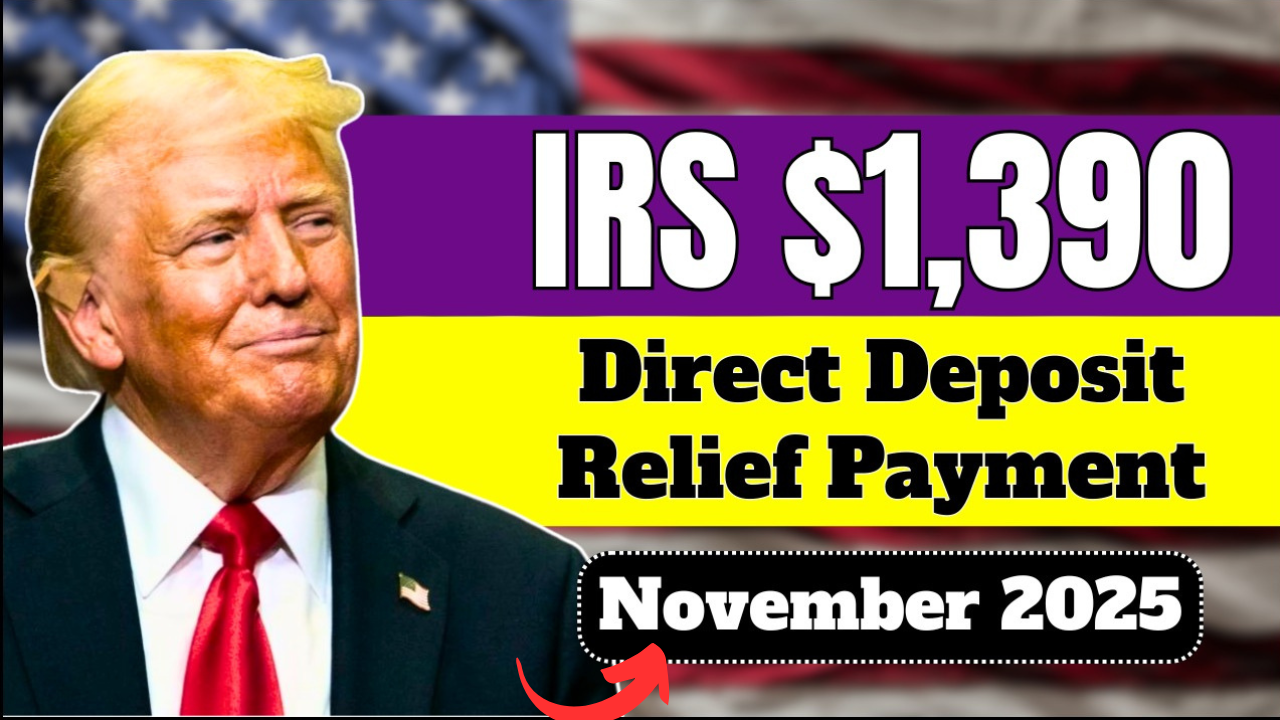 IRS $1,390 Direct Deposit For Everyone – Check Your November Payment Date
