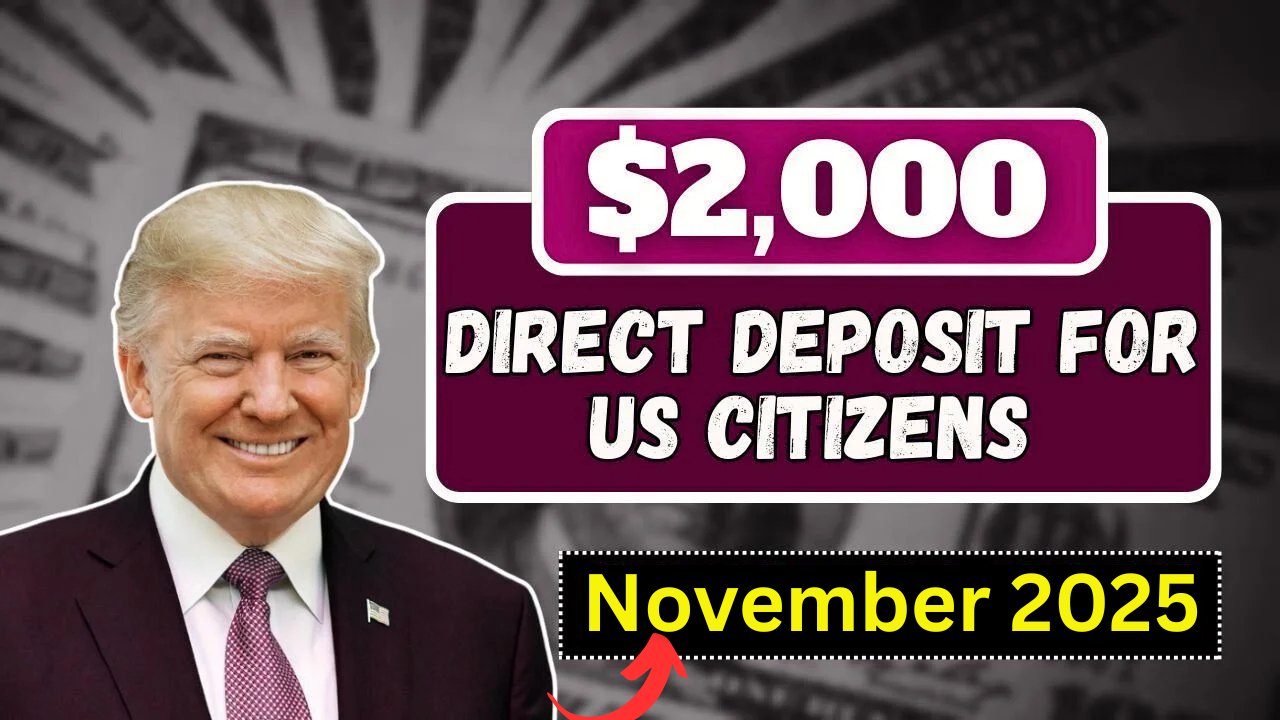 $2,000 Direct Deposit For U.S. Citizens in November